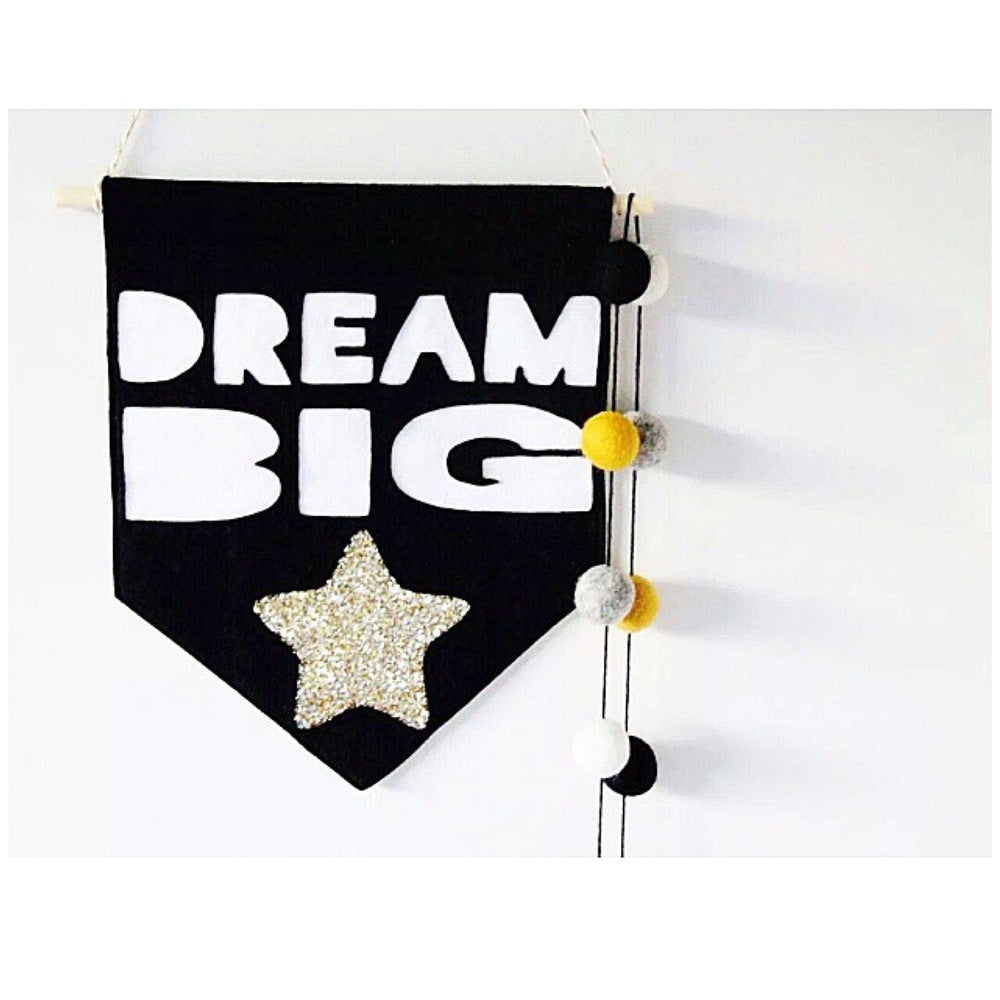 Dream Big Banner by Miny&Mo